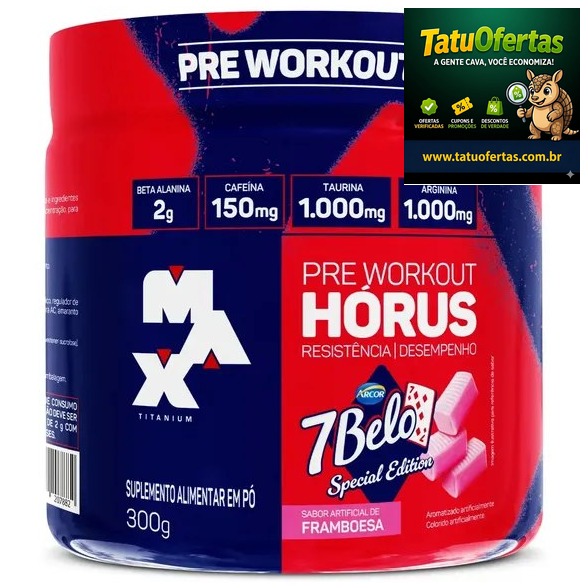 🟡 Pré Treino Hórus 7 Belo Max Titanium 300g Sabor Framboesa 150mg Cafeína Energia Foco Performance 