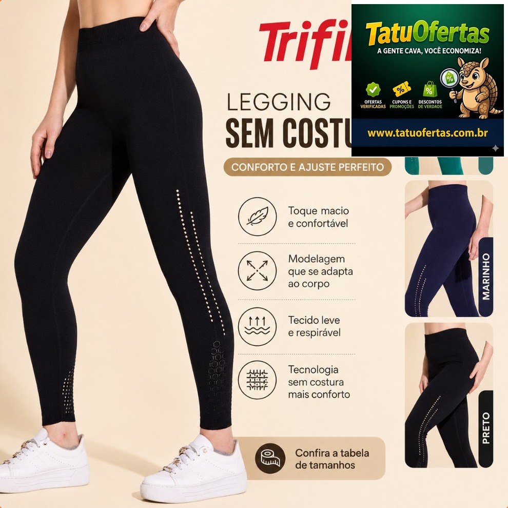 PREÇO QUE COMPENSA ⭐
🟠 69% OFF | Calça Legging Colmeia Trifil S/ Costura Feminina Academia Esportiv